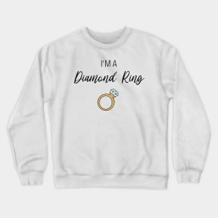 I'm a Diamond Ring Crewneck Sweatshirt